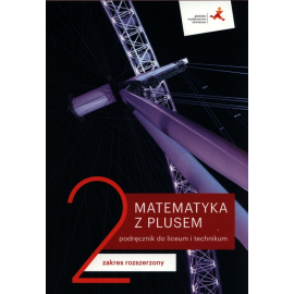 Matematyka z plusem 2 Podręcznik Zakres rozszerzony