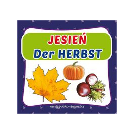 Jesień Der Herbst wersja polsko-niemiecka