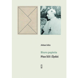 Biuro papieża. Pius XII i Żydzi