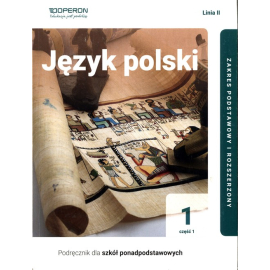 Język polski 1 Część 1 Linia 2 Podręcznik Zakres podstawowy i rozszerzony