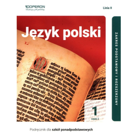 Język polski 1 Część 2  Linia 2 Podręcznik Zakres podstawowy  i rozszerzony