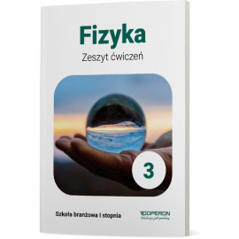 Fizyka 3 Zeszyt ćwiczeń