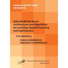 Selected Model Based Architectures and Algorithms for Learning, Signal Processing and Optimization