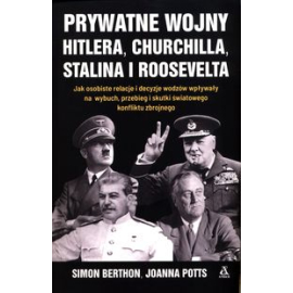 Prywatne wojny Hitlera, Churchilla, Stalina i Roosevelta