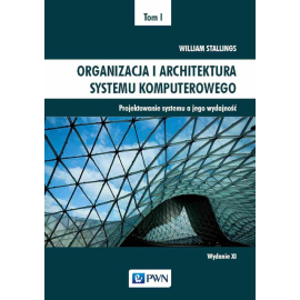 Organizacja i architektura systemu komputerowego Tom 1