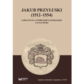 Jakub Przyłuski (1512-1554)
