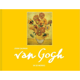 Van Gogh in 50 works