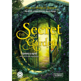 The Secret Garden Tajemniczy ogród w wersji do nauki angielskiego