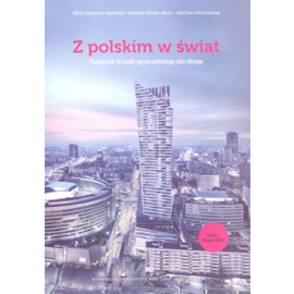 Z polskim w świat Część 1 Podręcznik do nauki języka polskiego jako obcego+ płyta CD