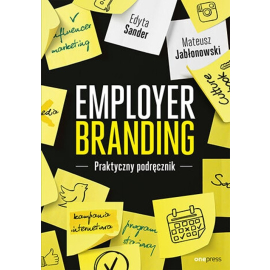 Employer branding Praktyczny podręcznik