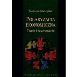 Polaryzacja ekonomiczna Teoria i zastosowanie
