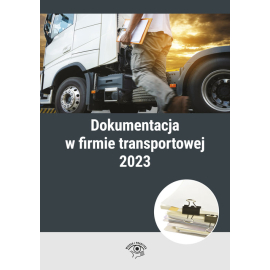Dokumentacja w firmie transportowej 2023. Czas pracy kierowców