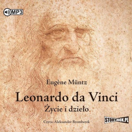 Leonardo da Vinci Życie i dzieło