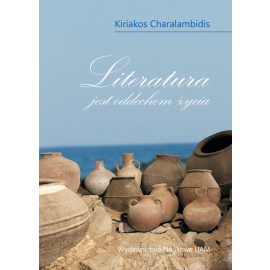 Kiriakos Charalambidis Literatura jest oddechem życia