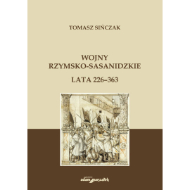 Wojny rzymsko-sasanidzkie Lata 226-363