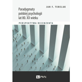 Paradygmaty polskiej psychologii lat 80. XX wieku