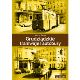 Grudziądzkie tramwaje i autobusy