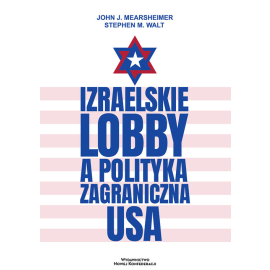 Izraelskie lobby a polityka zagraniczna USA