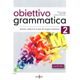 Obiettivo Grammatica 2 B1-B2 Podręcznik do gramatyki języka włoskiego