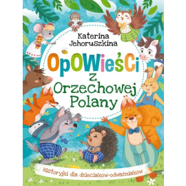 Opowieści z Orzechowej Polany