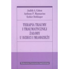 Terapia traumy i traumatycznej żałoby u dzieci i młodzieży