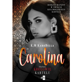 Carolina Królowie kartelu #3