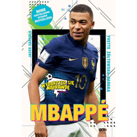 Mbappé Nowy książę futbolu