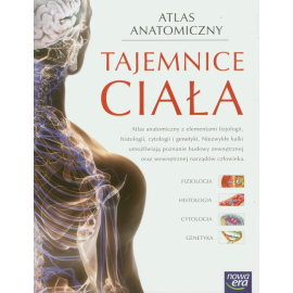 Tajemnice ciała Atlas anatomiczny