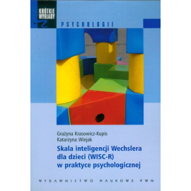 Skala inteligencji Wechslera dla dzieci (WISC-R) w praktyce psychologicznej
