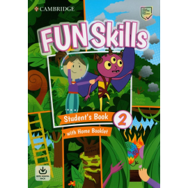 Fun Skills 2 Student's Book and Home Booklet with Online Activities