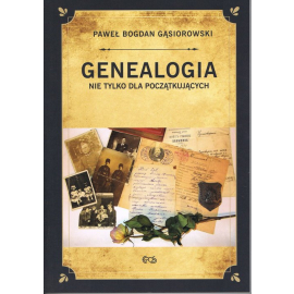 Genealogia nie tylko dla początkujących