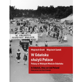 W Gdańsku służyli Polsce