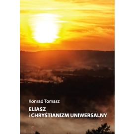 Eliasz i chrystianizm uniwersalny