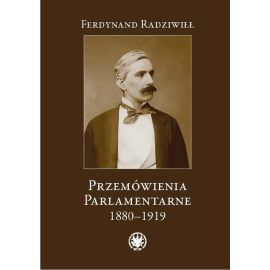 Przemówienia parlamentarne 1880-1919