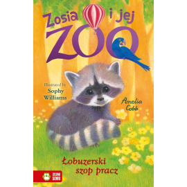 Zosia i jej zoo Łobuzerski szop pracz