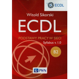 ECDL B2 Podstawy pracy w sieci