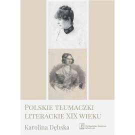 Polskie tłumaczki literackie XIX wieku