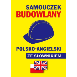 Samouczek budowlany polsko-angielski ze słownikiem