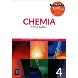 Chemia 4 Zbiór zadań Zakres podstawowy i rozszerzony