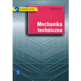 Mechanika techniczna podręcznik do nauki zawodu technik mechanik z CD