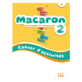 Macaron 2 Ćwiczenia do nauki francuskiego dla dzieci A1