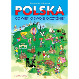 Polska co wiem o swojej ojczyźnie
