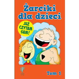 Żarciki dla dzieci Tom 1 Już czytam sam!