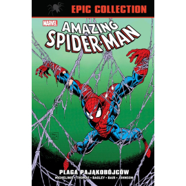 Amazing Spider-Man Epic Collection. Plaga pająkobójców