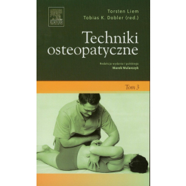 Techniki osteopatyczne Tom 3