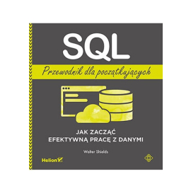 SQL. Przewodnik dla początkujących.