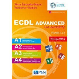ECDL Advanced na skróty Edycja 2015