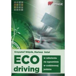 Eco driving w szkoleniu, na egzaminie, w codziennej jeździe