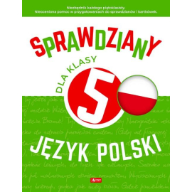 Sprawdziany dla klasy 5 Język polski