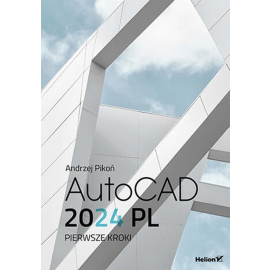 AutoCAD 2024 PL Pierwsze kroki